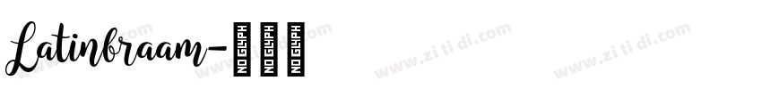 Latinbraam字体转换