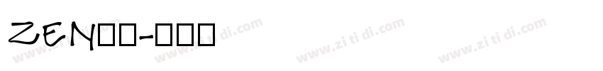 ZEN古董字体转换