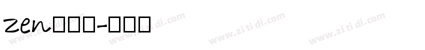 zen角黑体字体转换