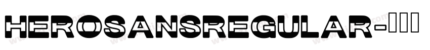 HeroSansRegular字体转换