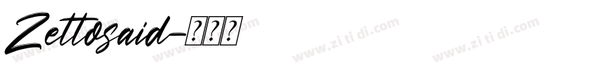 Zettosaid字体转换