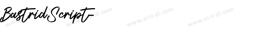 BastridScript字体转换 BastridScript字体转换
