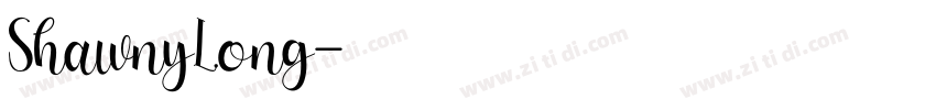 ShawnyLong字体转换