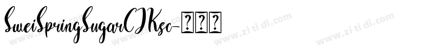 SweiSpringSugarCJKsc字体转换
