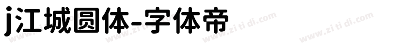j江城圆体字体转换