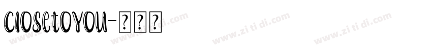 ClosetoYou字体转换