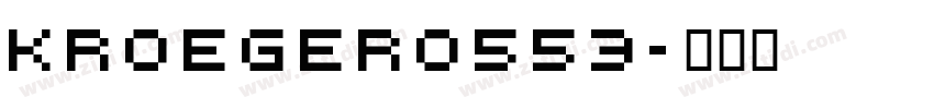 Kroeger0553字体转换