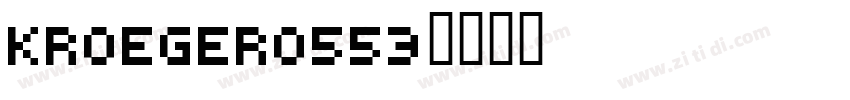 Kroeger0553字体转换