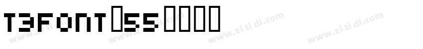 T3Font_55字体转换