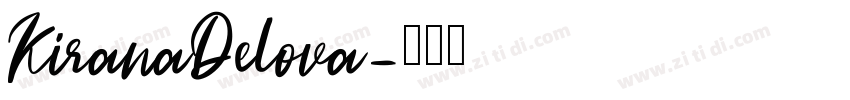 KiranaDelova字体转换