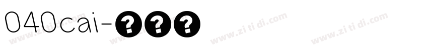 040cai字体转换