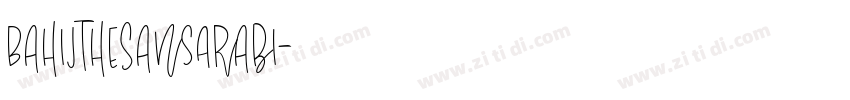 BahijTheSansArabi字体转换