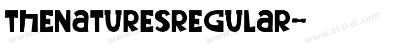TheNaturesRegular字体转换