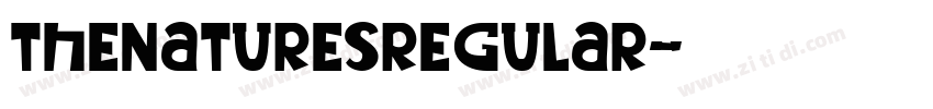 TheNaturesRegular字体转换