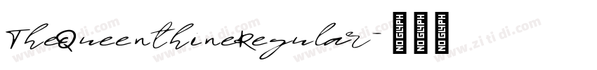 TheQueenthineRegular字体转换