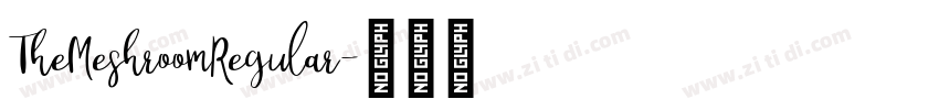 TheMeshroomRegular字体转换