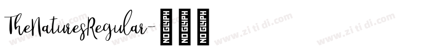 TheNaturesRegular字体转换