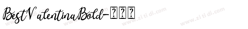 BestValentinaBold字体转换