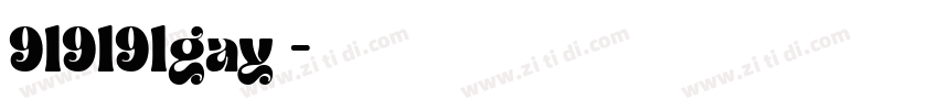 919191gay操字体转换