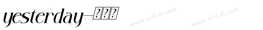 yesterday字体转换