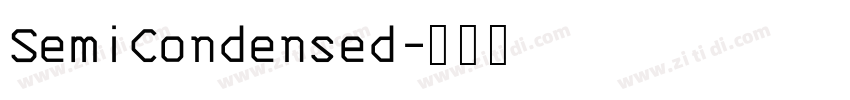 SemiCondensed字体转换 SemiCondensed字体转换