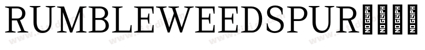 RumbleweedSpur字体转换