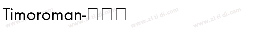 Timoroman字体转换