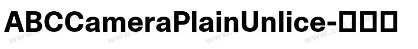 ABCCameraPlainUnlice字体转换 ABCCameraPlainUnlice字体转换