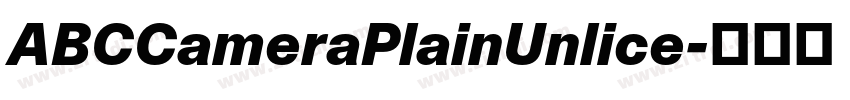 ABCCameraPlainUnlice字体转换 ABCCameraPlainUnlice字体转换