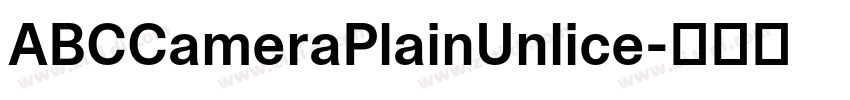 ABCCameraPlainUnlice字体转换 ABCCameraPlainUnlice字体转换