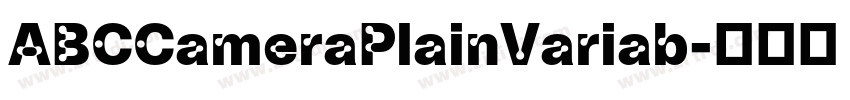 ABCCameraPlainVariab字体转换 ABCCameraPlainVariab字体转换