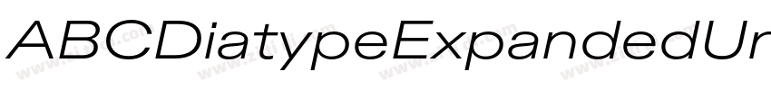 ABCDiatypeExpandedUn字体转换 ABCDiatypeExpandedUn字体转换
