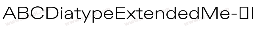 ABCDiatypeExtendedMe字体转换 ABCDiatypeExtendedMe字体转换
