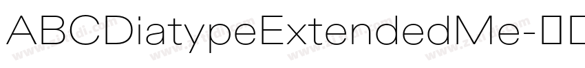 ABCDiatypeExtendedMe字体转换 ABCDiatypeExtendedMe字体转换