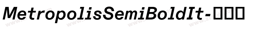 MetropolisSemiBoldIt字体转换