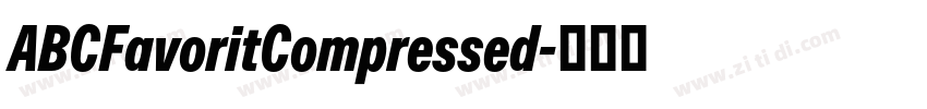 ABCFavoritCompressed字体转换 ABCFavoritCompressed字体转换