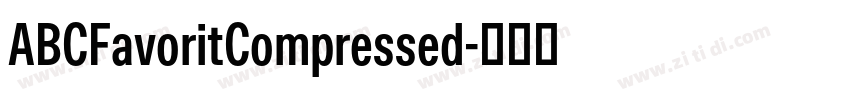 ABCFavoritCompressed字体转换 ABCFavoritCompressed字体转换