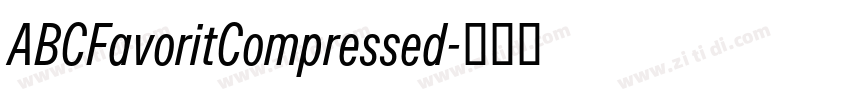 ABCFavoritCompressed字体转换 ABCFavoritCompressed字体转换