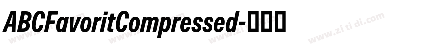 ABCFavoritCompressed字体转换 ABCFavoritCompressed字体转换