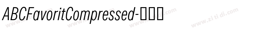 ABCFavoritCompressed字体转换 ABCFavoritCompressed字体转换