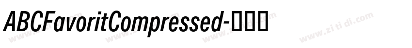 ABCFavoritCompressed字体转换 ABCFavoritCompressed字体转换
