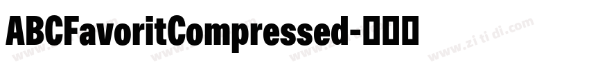 ABCFavoritCompressed字体转换 ABCFavoritCompressed字体转换