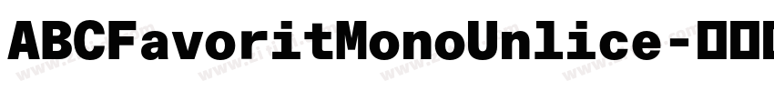 ABCFavoritMonoUnlice字体转换