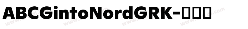ABCGintoNordGRK字体转换