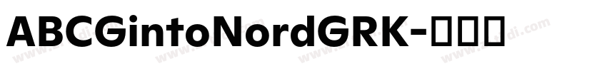 ABCGintoNordGRK字体转换