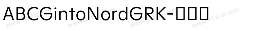 ABCGintoNordGRK字体转换