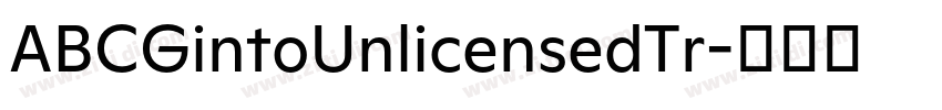 ABCGintoUnlicensedTr字体转换