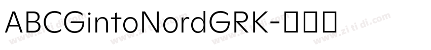 ABCGintoNordGRK字体转换
