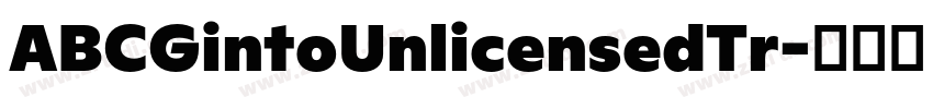ABCGintoUnlicensedTr字体转换