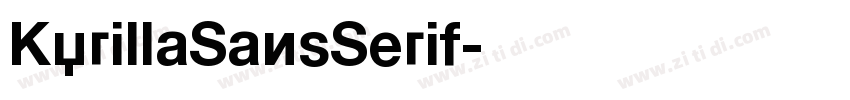 KyrillaSansSerif字体转换
